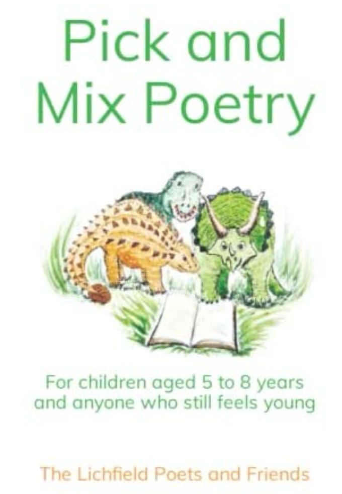 THE LICHFIELD POETS AND FRIENDS - PICK AND MIX POETRY - IN SUPPORT OF ACORNS CHILDREN'S HOSPICE (2021)